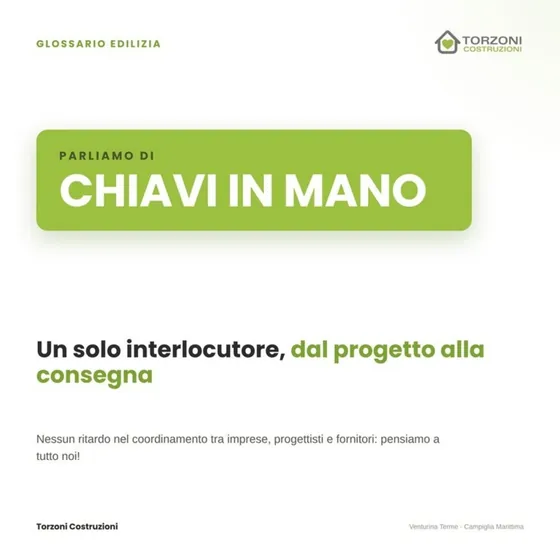 Torzoni Costruzioni: post del Glossario dell'edilizia che spiega cosa vuol dire chiavi in mano